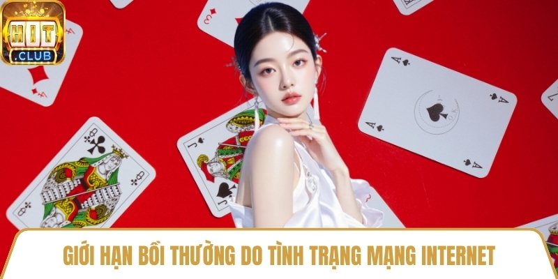 Giới hạn bồi thường do tình trạng mạng internet
