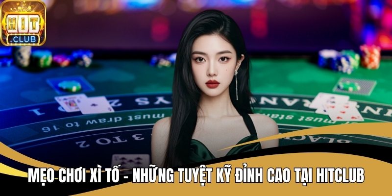 Mẹo Chơi Xì Tố