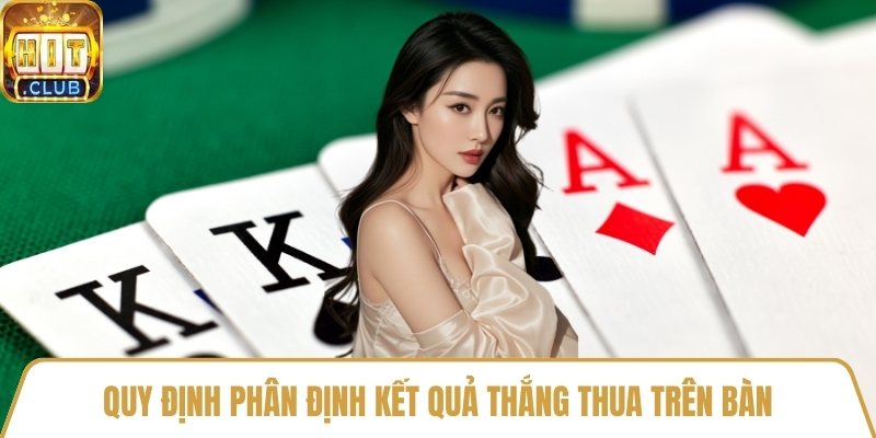 Quy định phân định kết quả thắng thua trên bàn