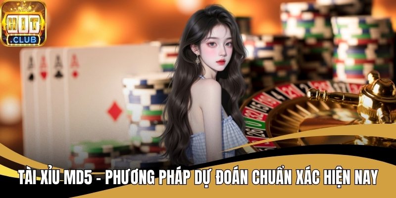 Tài Xỉu MD5