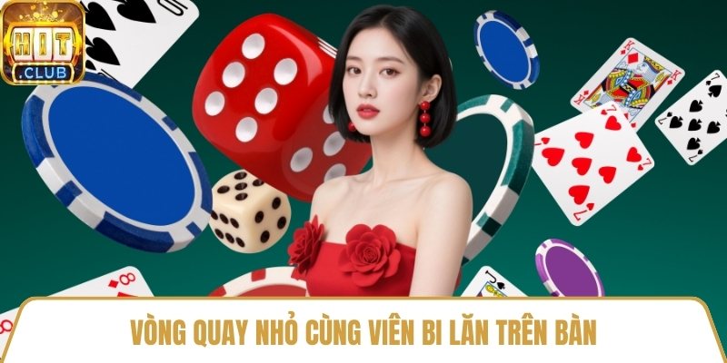 Vòng quay nhỏ cùng viên bi lăn trên bàn